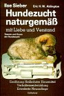 Hundezucht naturgem&auml;&szlig; mit Liebe und Verstand